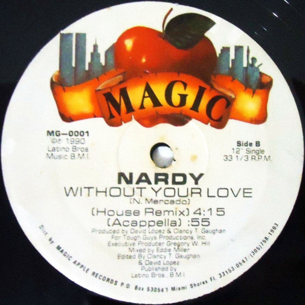 Nardy (2) : Without Your Love (12", Single)