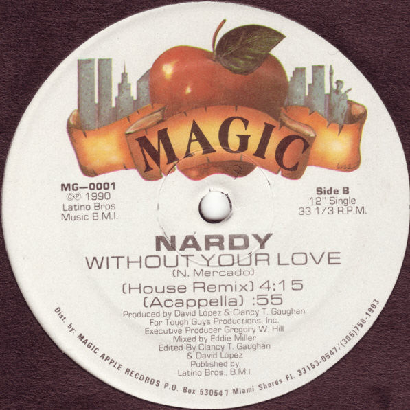 Nardy (2) : Without Your Love (12", Single)