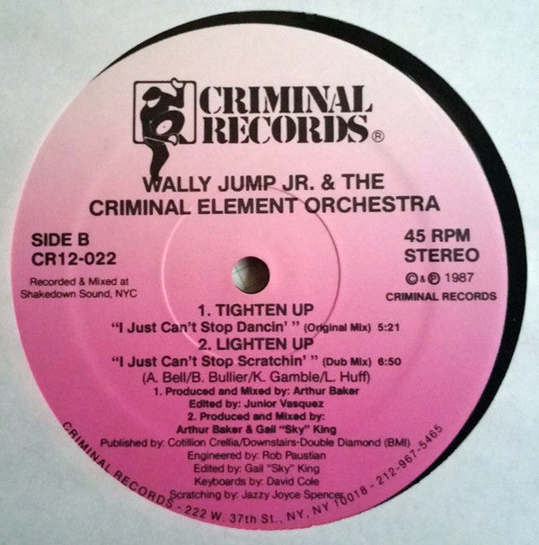 Wally Jump Jr. & The Criminal Element* : Tighten Up (I Just Can't Stop Dancin') (12")