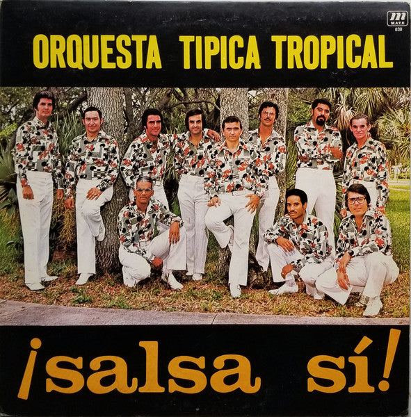 Orquesta Tipica Tropical : Salsa Sí (LP, Album, RP)