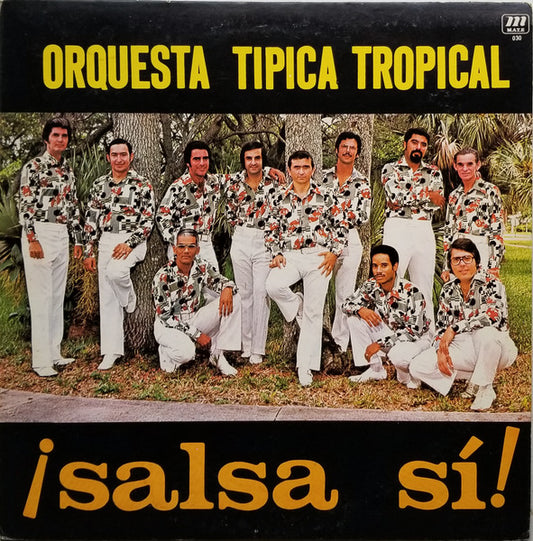 Orquesta Tipica Tropical : Salsa Sí (LP, Album, RP)