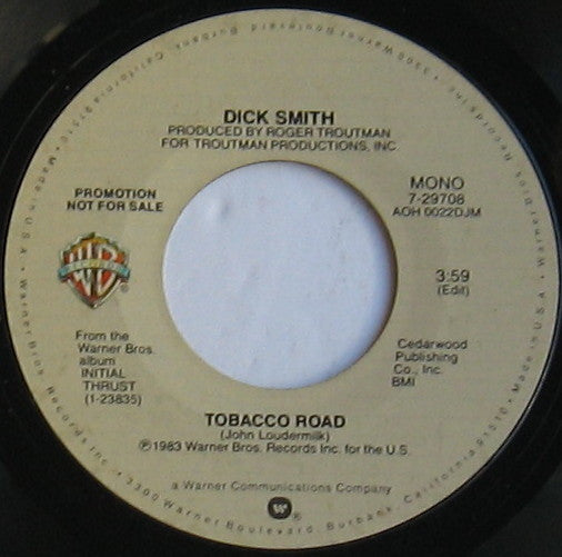 Dick Smith : Tobacco Road (7", Mono, Promo)