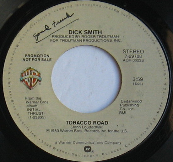 Dick Smith : Tobacco Road (7", Mono, Promo)