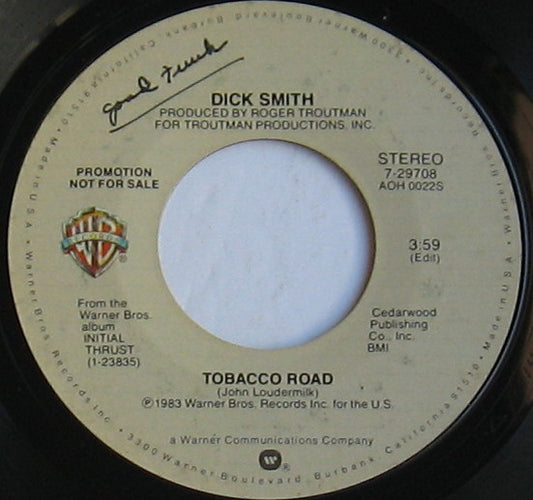 Dick Smith : Tobacco Road (7", Mono, Promo)