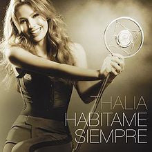 Thalía : Habítame Siempre (CD, Album)