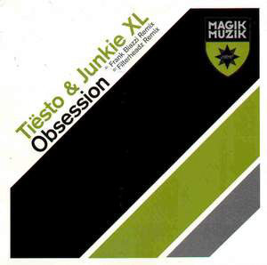 DJ Tiësto & Junkie XL : Obsession (12")