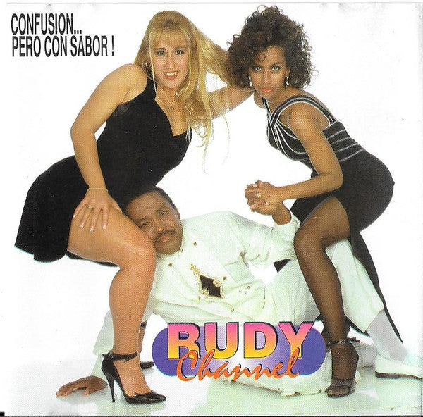 Rudy Channel : Confusion..Pero Con Sabor  (CD, Album)