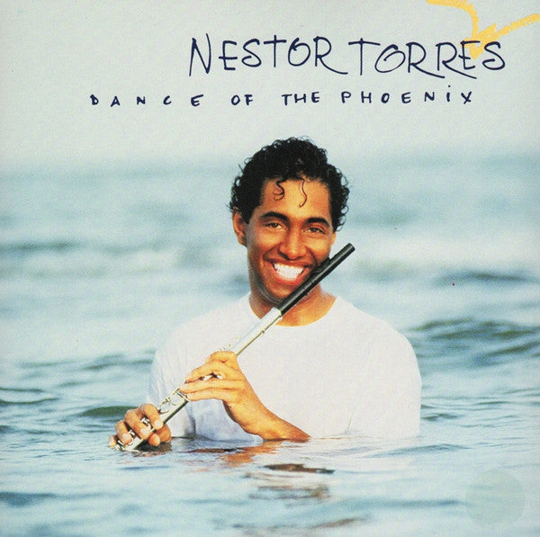 Nestor Torres : Dance Of The Phoenix (CD, Album)