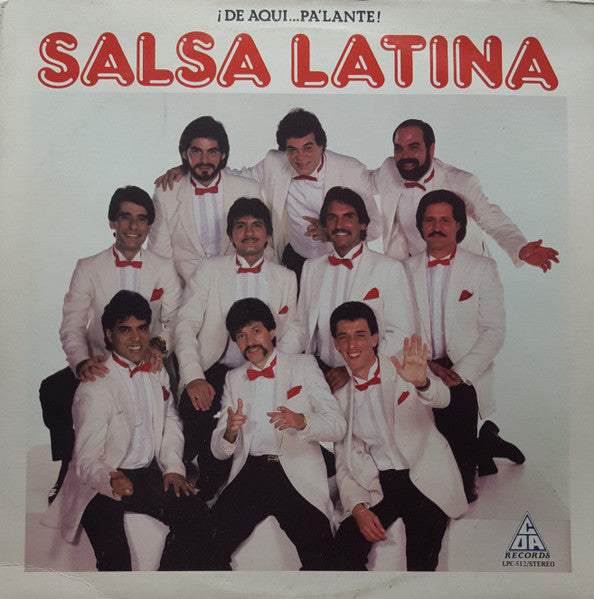 Salsa Latina : ¡De Aqui...Pa'Lante! (LP, Album)