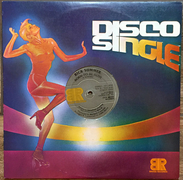 Rick Summer : Born To Be Alive / Shake It Up (We're Gonna Boogie) (12")