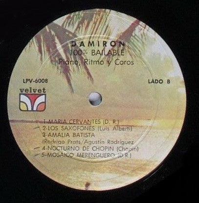 Damiron : 100% Bailable - Piano Ritmo Y Coros (LP, Album)