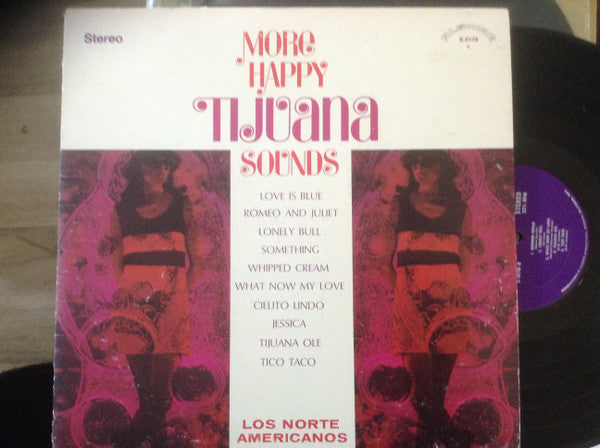 Los Norte Americanos : More Happy Tijuana Sounds (LP, Album)