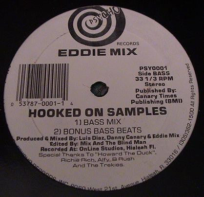 Eddie Mix : Hooked On Samples (12")