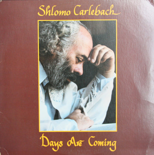 Shlomo Carlebach* : Days Are Coming (LP, Album)