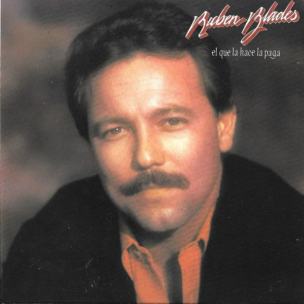Ruben Blades : El Que La Hace La Paga (CD, Album, RE)
