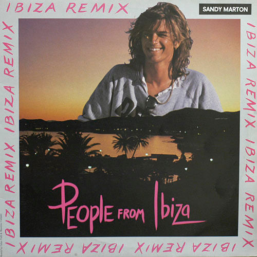 Sandy Marton : People From Ibiza (Ibiza Remix) (12")