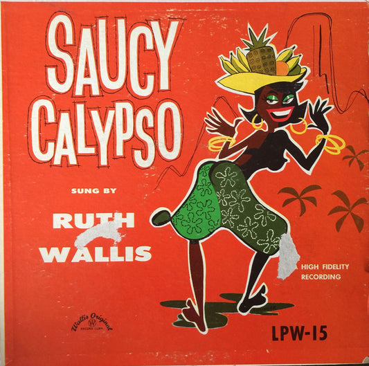 Ruth Wallis : Saucy Calypso (LP, Album)