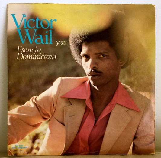 Victor Waill : Esencia Dominicana (LP, Album)