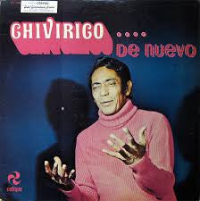 Chivirico* : De Nuevo (LP, Album)