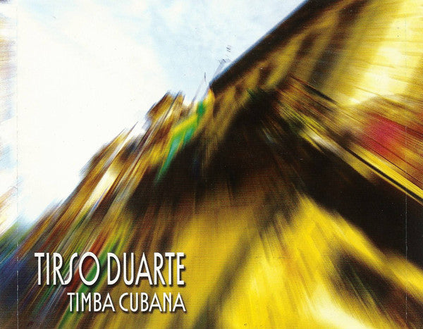 Tirso Duarte : Timba Cubana (CD, Album)