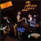 Pastor López : Las Bonitas No Son Fieles (LP, Album)
