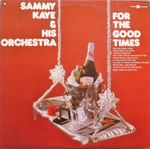 Sammy Kaye And His Orchestra : For The Good Times (LP)