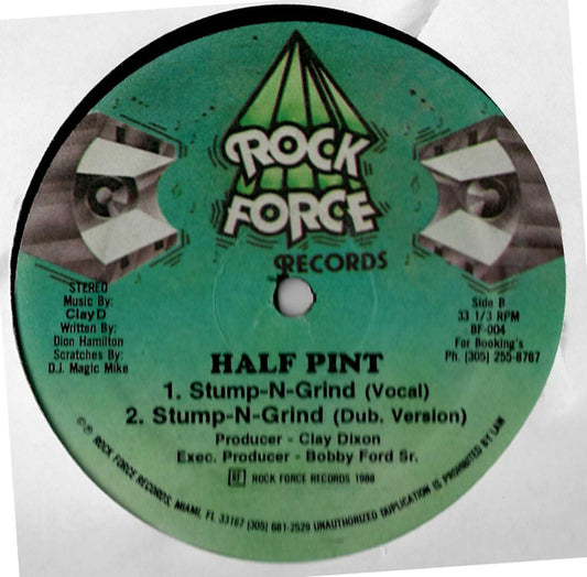 Half Pint (2) : Stump-N-Grind (12")