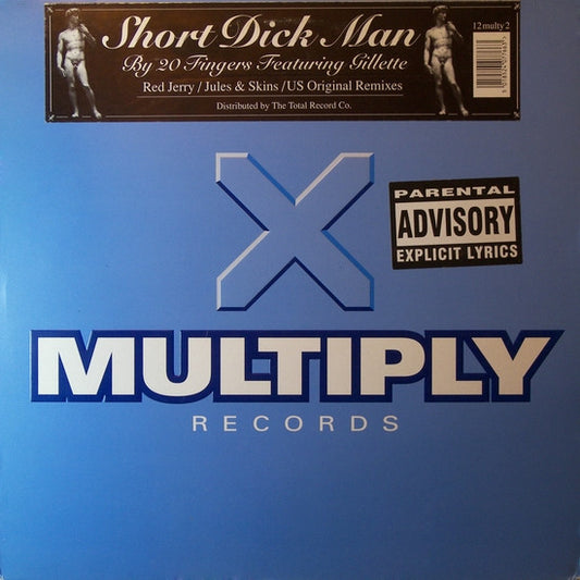 20 Fingers Featuring Gillette : Short Dick Man (12")