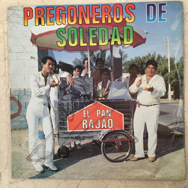 Pregoneros De Soledad : El Pan Rajao (LP, Album)