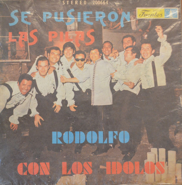 Rodolfo* Con Los Idolos : Se Pusieron Las Pilas (LP, Album)