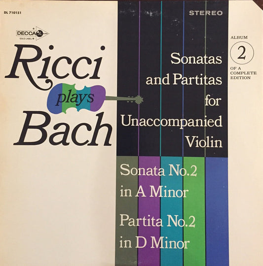 Ruggiero Ricci Plays Johann Sebastian Bach : Sonatas And Partitas For Unaccompanied Violin (Sonata No. 2 In A Minor / Partita No. 2 In D Minor) Album 2  (LP, Album)