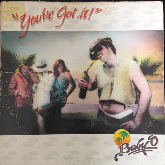 Baby'O : "You've Got It!" (LP, Album)