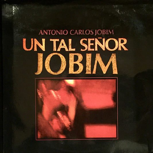 Antonio Carlos Jobim : Un Tal Señor Jobim (LP, Album, Mono)