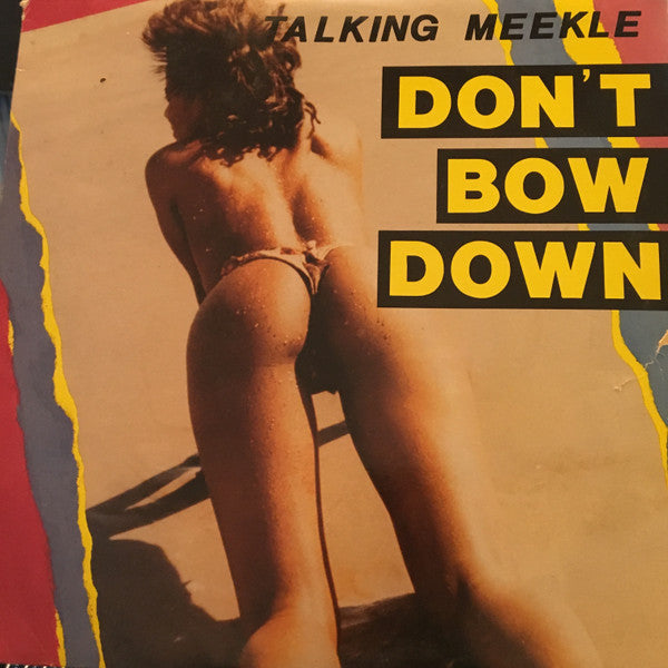 Talking Meekle : Don't Bow Down (LP, Album)