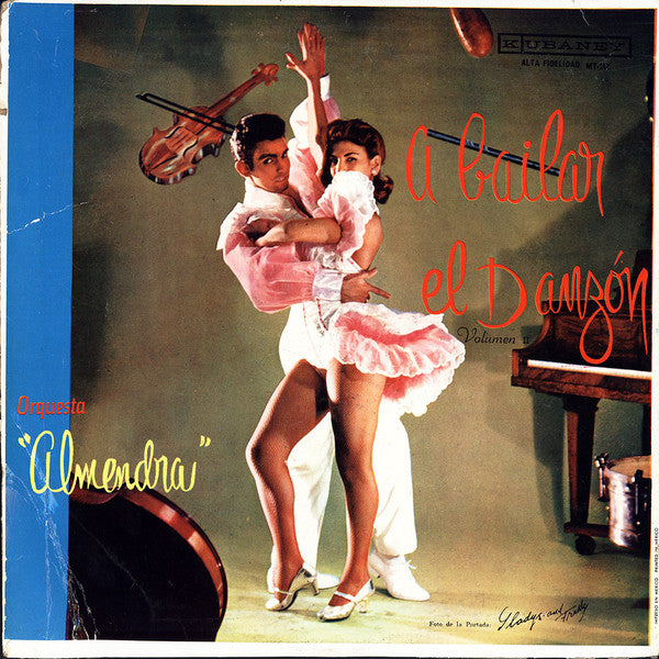 Orquesta Almendra : A Bailar El Danzón Volumen II (LP, Mono)
