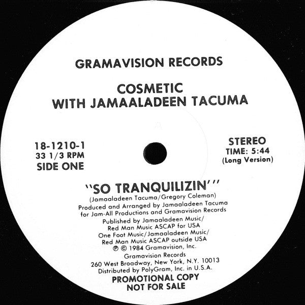 Cosmetic With Jamaaladeen Tacuma : So Tranquilizin' (12", Promo)
