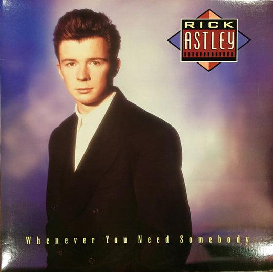 Rick Astley : Whenever You Need Somebody (LP, Album)