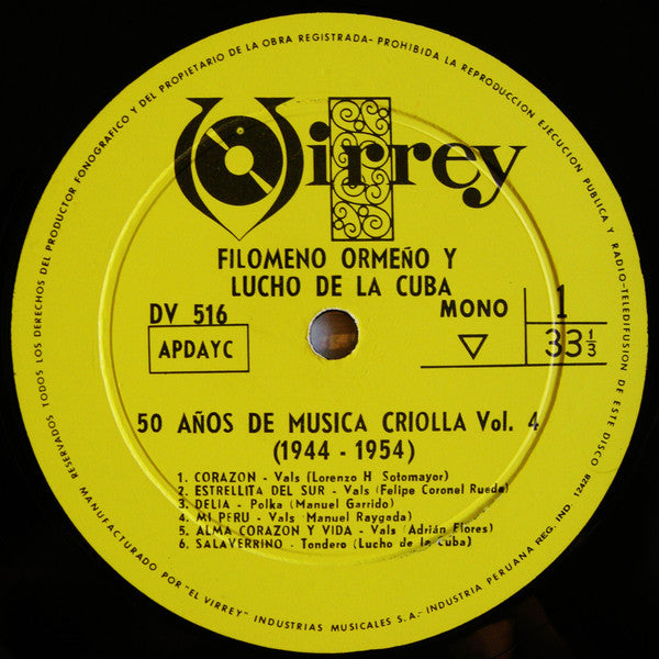 Filomeno Ormeño Belmonte Y Lucho De La Cuba : Cincuenta Años De Musica Criolla Volumen 4  1944 - 1954 (LP, Album, Mono)