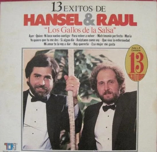 Hansel & Raul : Los Gallos De La Salsa /13 Exitos  (LP, Comp)