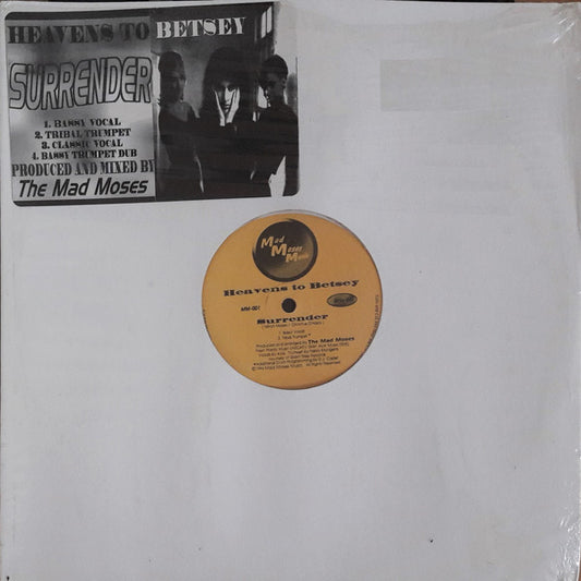 Heavens To Betsy : Surrender (12")