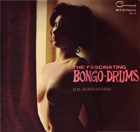 Los Admiradores : The Fascinating Bongo-Drums (LP, Album, Gat)