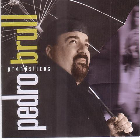 Pedro Brull : Pronosticos (CD, Album)