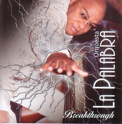 Orquesta La Palabra : Breakthrough (CD, Album)