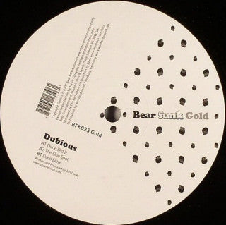 Dubious : Done Did It (12")