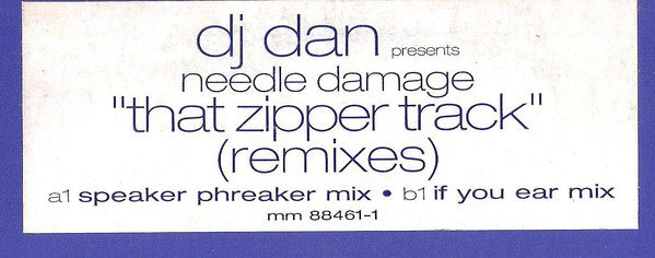DJ Dan : That Zipper Track (Remixes) (12", Single)