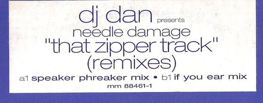 DJ Dan : That Zipper Track (Remixes) (12", Single)