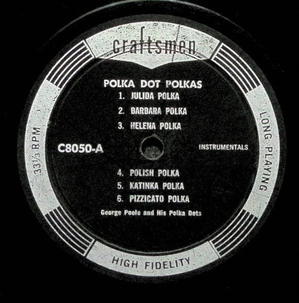 George Poole And His Polka Dots : Polka Dot Polkas (LP, Album, Mono)
