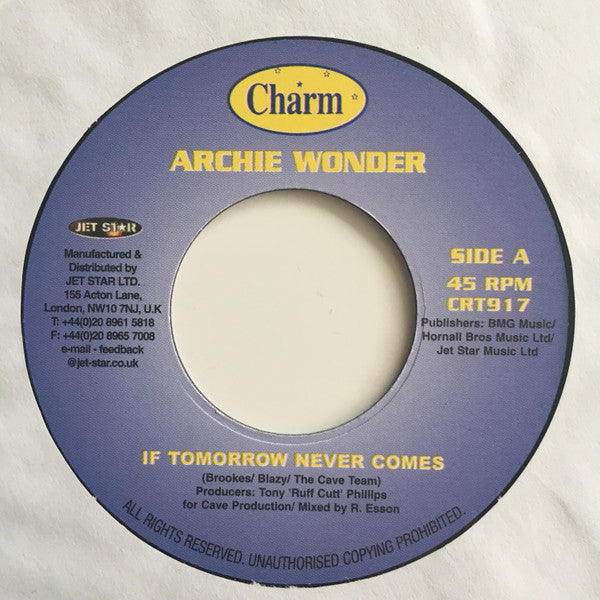 Archie Wonder : If Tomorrow Never Comes (7")