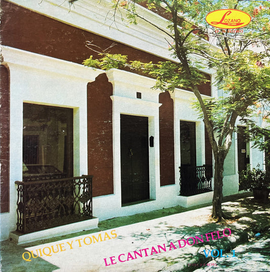 Quique y Tomas : Le Cantan A Don Felo Vol. 1 (LP, Album)