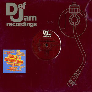 Jonell And Method Man / Method Man & Redman Featuring Cypress Hill And War : Round And Round (Remix) / Cisco Kid (12")